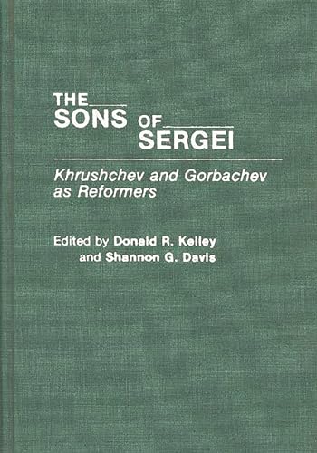 Imagen de archivo de The Sons of Sergei: Khrushchev and Gorbachev as Reformers a la venta por Phatpocket Limited