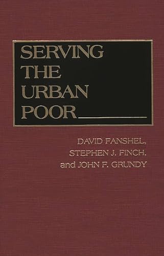 Stock image for Serving the Urban Poor for sale by Better World Books Ltd