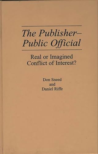 The Publisher-Public Official: Real or Imagined Conflict of Interest?