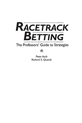 Stock image for Racetrack Betting: The Professor's Guide to Strategies for sale by ThriftBooks-Dallas