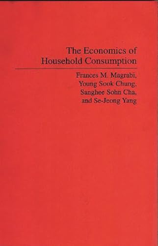 Stock image for The Economics of Household Consumption: for sale by Ergodebooks