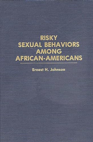 Stock image for Risky Sexual Behaviors Among African-Americans for sale by Ergodebooks