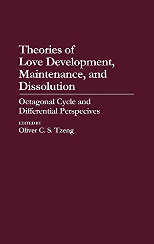 Theories of Love Development, Maintenance, and Dissolution: Octagonal Cycle and Differential Pers...