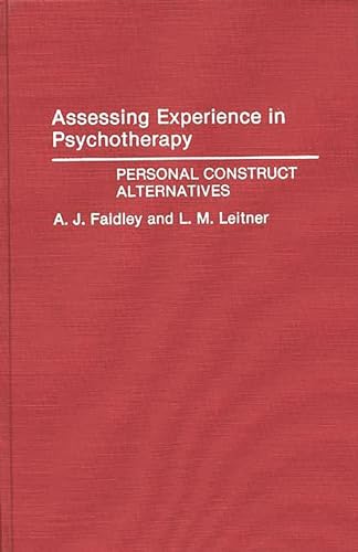9780275942601: Assessing Experience in Psychotherapy: Personal Construct Alternatives