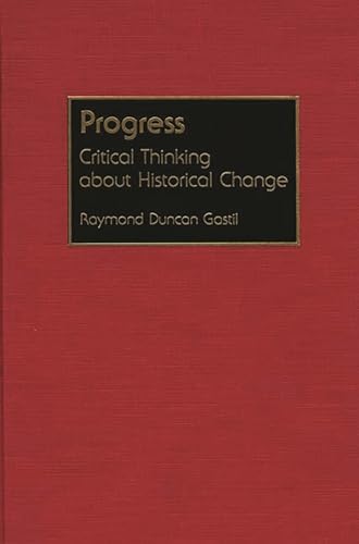 Beispielbild fr Progress: Critical Thinking about Historical Change, zum Verkauf von Sutton Books