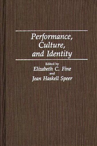 Stock image for Performance, Culture, and Identity for sale by Lucky's Textbooks