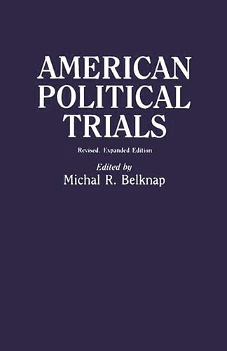 Imagen de archivo de American Political Trials (Contributions in American History) a la venta por SecondSale