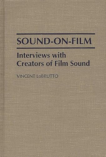 Imagen de archivo de Sound-On-Film: Interviews with Creators of Film Sound a la venta por Lucky's Textbooks