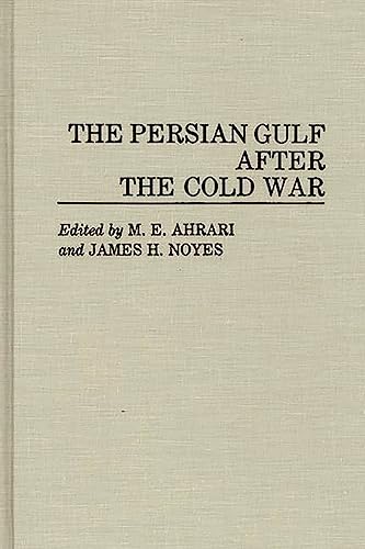 Immagine stock per The Persian Gulf After the Cold War