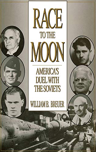 9780275944810: Race to the Moon: America's Duel With the Soviets