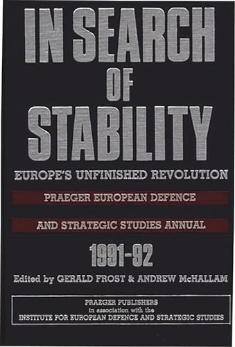 In Search of Stability : Europe's Unfinished Revolution