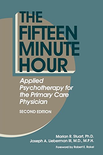 Stock image for The Fifteen Minute Hour: Applied Psychotherapy for the Primary Care Physician for sale by Goodwill Books