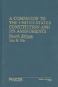 Beispielbild fr A Companion to the United States Constitution and its Amendments zum Verkauf von HPB-Red