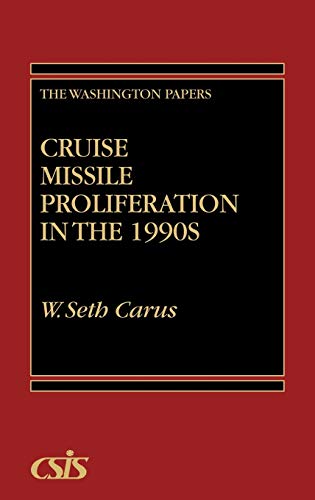 Beispielbild fr Cruise Missile Proliferation in the 1990s zum Verkauf von Better World Books