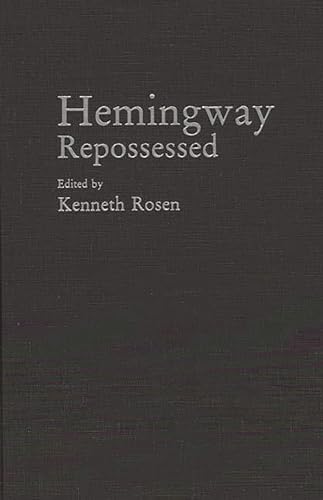 Beispielbild fr Hemingway Repossessed zum Verkauf von Ergodebooks