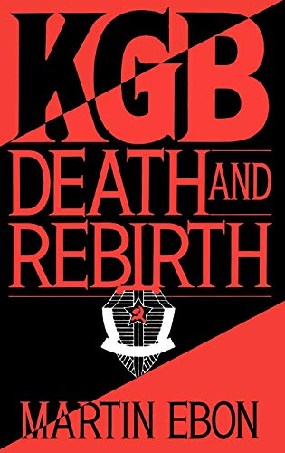 9780275946333: KGB: Death and Rebirth