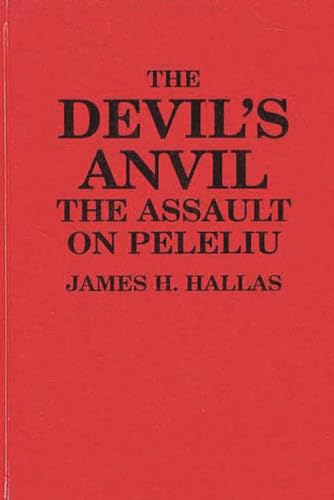 Beispielbild fr The Devil's Anvil : The Assault on Peleliu zum Verkauf von Better World Books