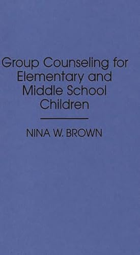 Imagen de archivo de Group Counseling for Elementary and Middle School Children (Optical Technologies; Is 10) a la venta por Wonder Book