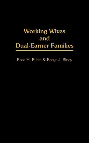 Stock image for Working Wives and Dual-Earner Families for sale by Drew