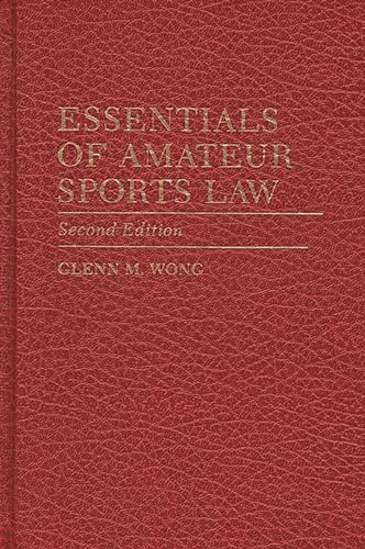 Beispielbild fr Essentials of Amateur Sports Law zum Verkauf von Better World Books