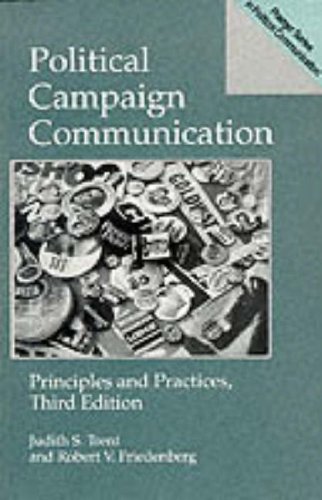 Imagen de archivo de Political Campaign Communication (Praeger Series in Political Communication (Paperback)) a la venta por Books From California