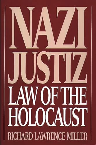 Stock image for Nazi Justiz : Law of the Holocaust for sale by Better World Books