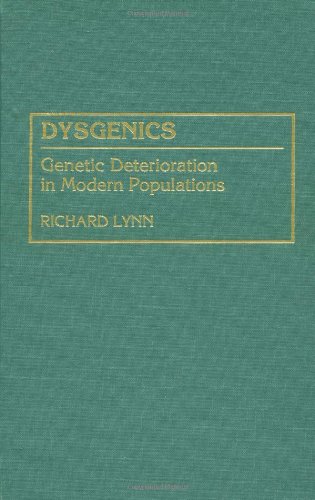 9780275949174: Dysgenics: Genetic Deterioration in Modern Populations (Human Evolution, Behavior, and Intelligence)