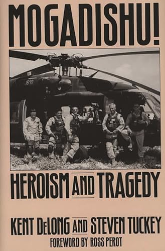 Stock image for Mogadishu; Heroism and Tragedy for sale by Jeff Stark