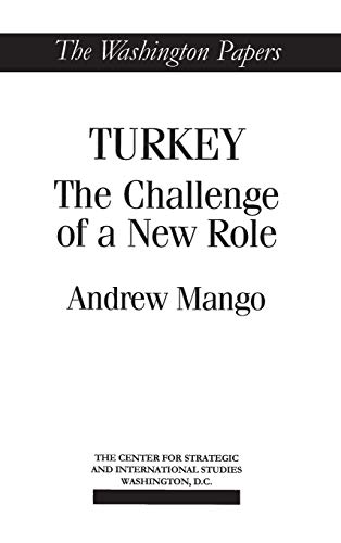 Beispielbild fr Turkey: The Challenge of a New Role zum Verkauf von ThriftBooks-Dallas