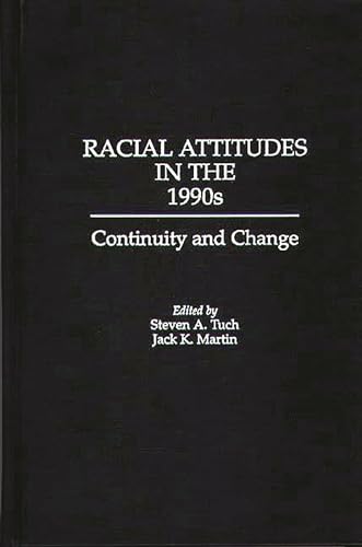 Stock image for Racial Attitudes in the 1990s (Hardcover) for sale by Grand Eagle Retail