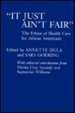 Stock image for It Just Ain't Fair: The Ethics of Health Care for African Americans (Stanford Studies in the New Political) for sale by The Maryland Book Bank