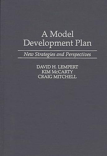 A Model Development Plan : New Strategies & Perspectives