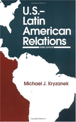 Imagen de archivo de U.S.-Latin American Relations a la venta por BookHolders