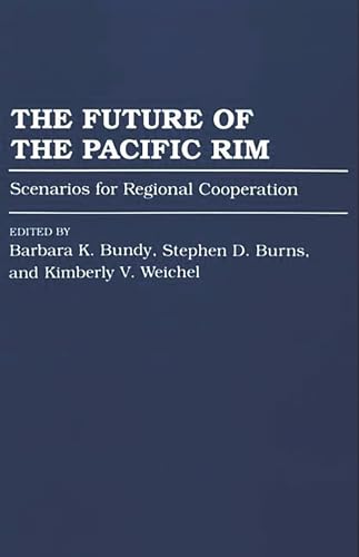 Beispielbild fr The Future of the Pacific Rim: Scenarios for Regional Co-operation (School Librarianship) zum Verkauf von WorldofBooks