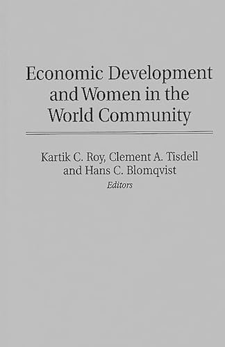 Imagen de archivo de Economic Development and Women in the World Community a la venta por ThriftBooks-Dallas