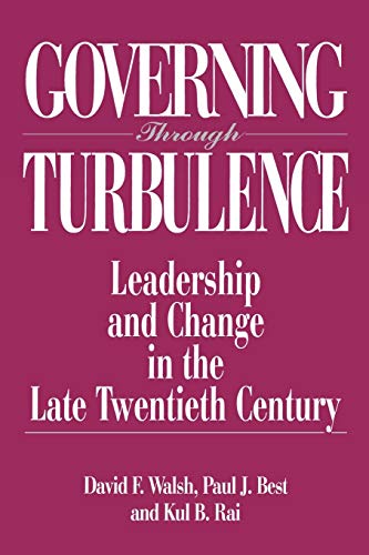 Imagen de archivo de Governing Through Turbulence: Leadership and Change in the Late Twentieth Century a la venta por Revaluation Books