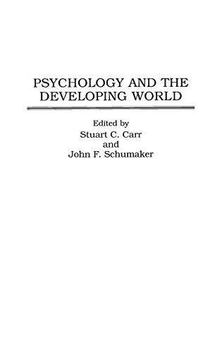 Beispielbild fr Psychology and the Developing World zum Verkauf von Hay-on-Wye Booksellers