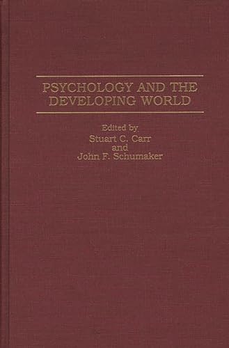 Stock image for Psychology and the Developing World for sale by Hay-on-Wye Booksellers