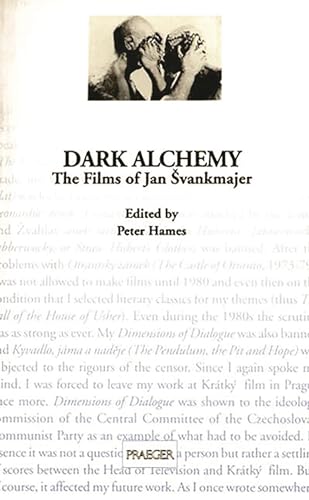 Beispielbild fr Dark Alchemy: The Films of Jan Svankmajer zum Verkauf von Anybook.com