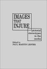Imagen de archivo de Images That Injure: Pictorial Stereotypes in the Media a la venta por Bingo Used Books