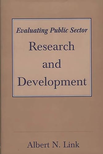 Beispielbild fr Evaluating Public Sector Research and Development zum Verkauf von Wonder Book