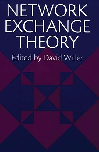 Network Exchange Theory (9780275953782) by Willer, David