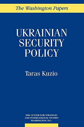 Imagen de archivo de Ukrainian Security Policy (The Washington Papers) a la venta por Lucky's Textbooks