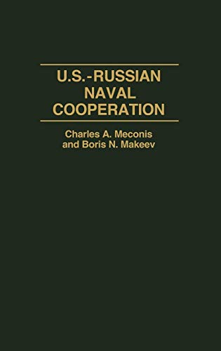 9780275953874: U.S.-Russian Naval Cooperation