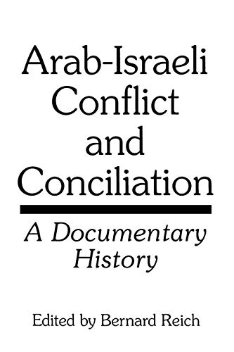 Imagen de archivo de Arab-Israeli Conflict and Conciliation: A Documentary History a la venta por HPB-Red