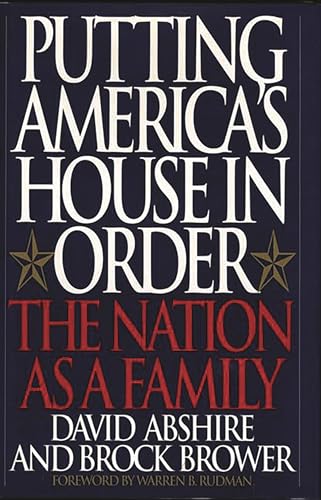 Stock image for Putting America's House in Order : The Nation As a Family for sale by Daedalus Books