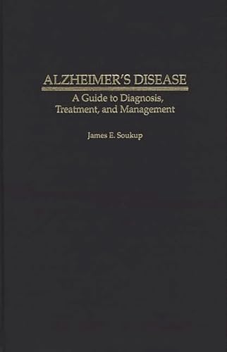Stock image for Alzheimer's Disease: A Guide to Diagnosis, Treatment, and Management for sale by THE SAINT BOOKSTORE