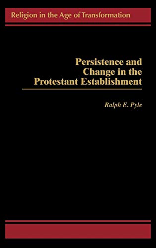 Imagen de archivo de Persistence and Change in the Protestant Establishment a la venta por Better World Books: West