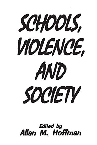 9780275955069: Schools, Violence, and Society