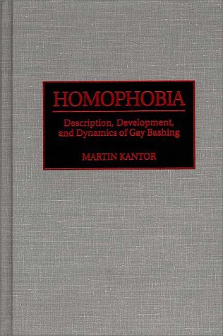 Stock image for Homophobia : Description, Development, and Dynamics of Gay Bashing for sale by Better World Books